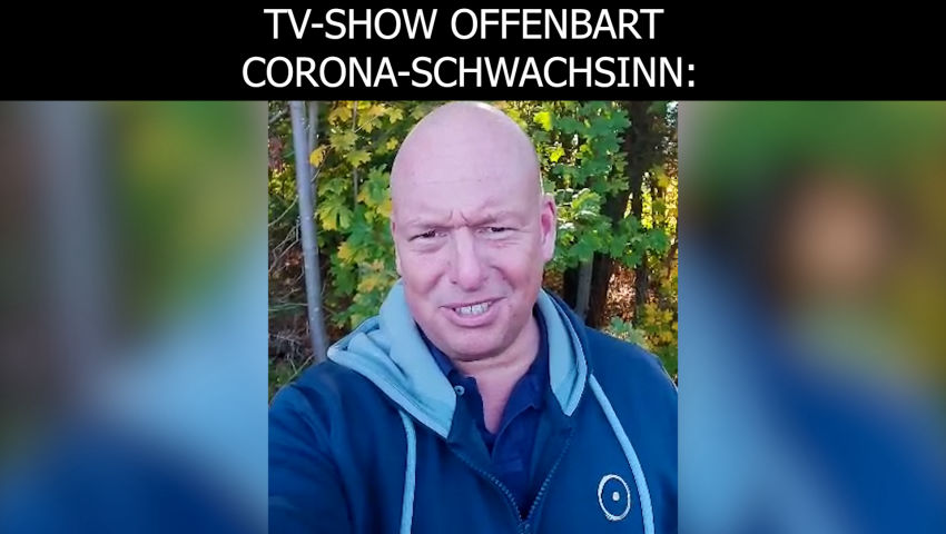 AKTUELL: TV-Show offenbart Corona-Schwachsinn!